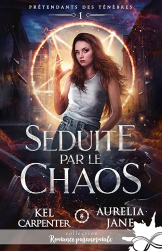 Séduite par le chaos: Prétendants des Ténèbres, T1 Séduite par le chaos: Prétendants des Ténèbres, T1 von COLL INFINITY