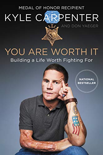 You Are Worth It: Building a Life Worth Fighting For von Mariner