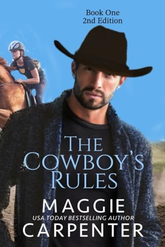 The Cowboy's Rules: Book One von Independently published