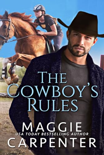 The Cowboy's Rules: Book One: 2nd Edition: Contemporary Western Romance von Independently published