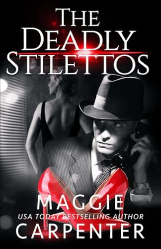 The Deadly Stilettos: A Suspense Romance Novella von Independently published