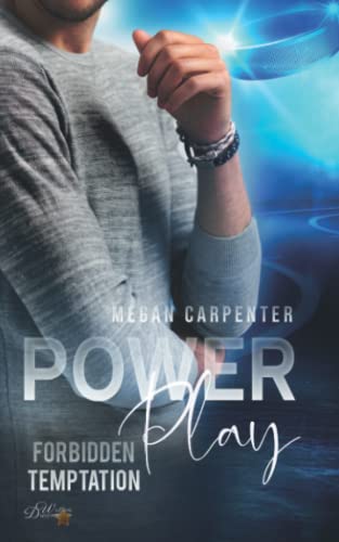 Power Play: Forbidden Temptation (New York Eishockey Reihe, Band 3) von Written Dreams Verlag