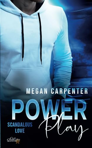 Power Play: Scandalous Love (New York Eishockey Reihe, Band 5)