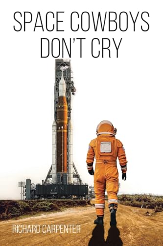 Space Cowboys Don't Cry von Christian Faith Publishing, Inc