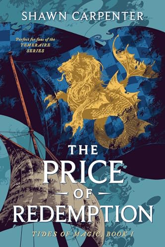 The Price of Redemption (Volume 1) (Tides of Magic, Band 1)