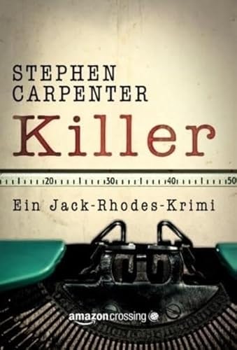 Killer (Ein Jack-Rhodes-Krimi)