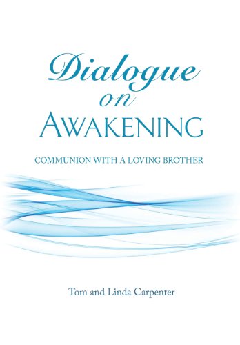 Dialogue on Awakening: Communion with the Christ von Carpenter's Press
