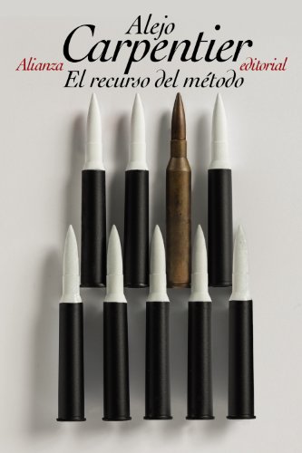 El recurso del método (El libro de bolsillo - Bibliotecas de autor - Biblioteca Carpentier)