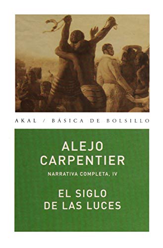 El siglo de las luces (Básica de Bolsillo, Band 178)