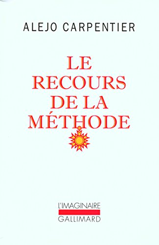 Le Recours De LA Methode Le Recours De LA Methode von GALLIMARD