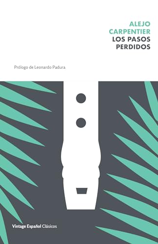 Los Pasos Perdidos Los Pasos Perdidos