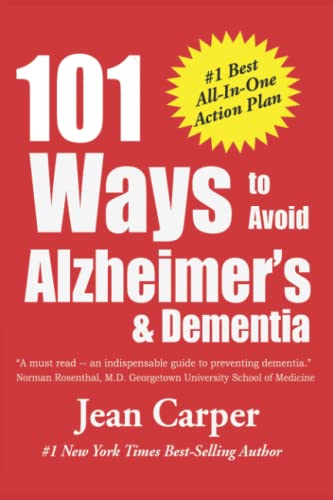 101 Ways to Avoid Alzheimer’s and Dementia von Jean Carper