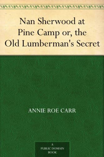 Nan Sherwood at Pine Camp von Anson Street Press