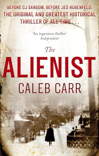 The Alienist: Number 1 in series (Laszlo Kreizler & John Schuyler Moore) von Sphere