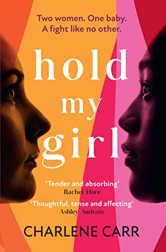 Hold My Girl: The 2023 book everyone is talking about, perfect for fans of Celeste Ng, Liane Moriarty and Jodi Picoult von Mountain Leopard Press