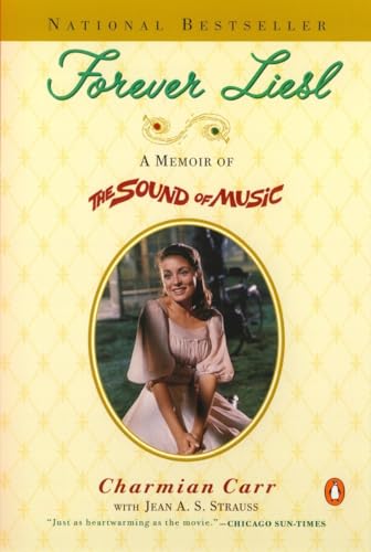 Forever Liesl: A Memoir of The Sound of Music von Penguin