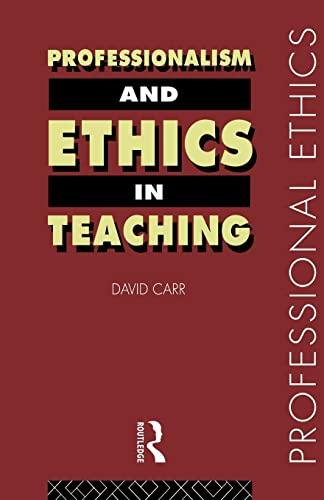 Professionalism and Ethics in Teaching (Professional Ethics)
