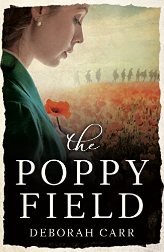 THE POPPY FIELD: A gripping and emotional World War One historical romance von HarperImpulse