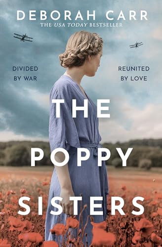 THE POPPY SISTERS: Step into the past with this captivating historical novel, filled with heart-wrenching moments and unforgettable characters in 2025 von One More Chapter