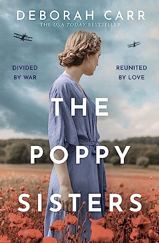 THE POPPY SISTERS: Step into the past with this captivating historical novel, filled with heart-wrenching moments and unforgettable characters in 2024