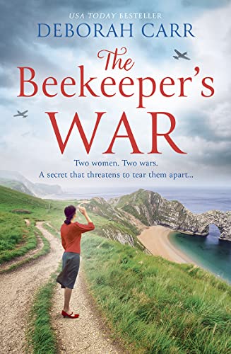 The Beekeeper’s War: The most compelling and emotional historical fiction novel spanning both WW1 and WW2 von One More Chapter