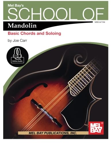 School of Mandolin: Basic Chords and Soloing von Mel Bay Publications, Inc.