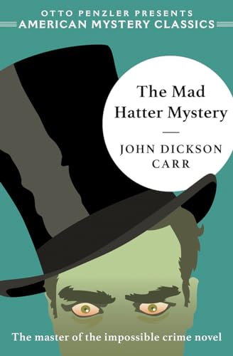 The Mad Hatter Mystery (American Mystery Classics)