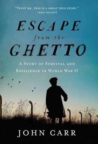 Escape from the Ghetto: A Story of Survival and Resilience in World War II von Pegasus Books