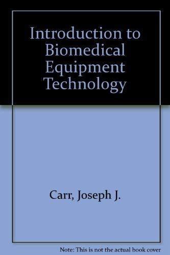 Introduction to Biomedical Equipment Technology von Pearson
