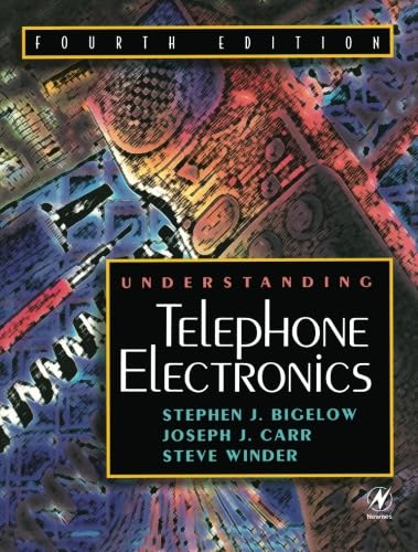 Understanding Telephone Electronics: Fourth Edition von Newnes