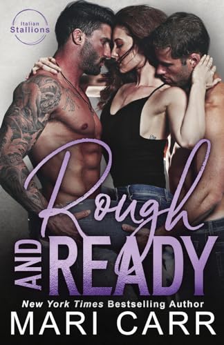 Rough and Ready: Friend's Little Sister Romance (Italian Stallions, Band 3)
