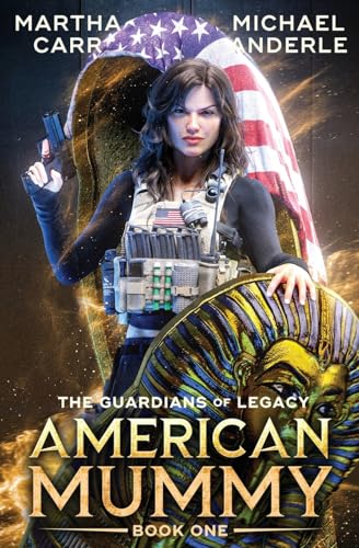 American Mummy (The Guardians of Legacy, Band 1) von LMBPN Publishing