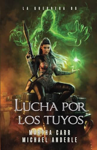 Lucha por los tuyos (La Guerrera, Band 6) von LMBPN International