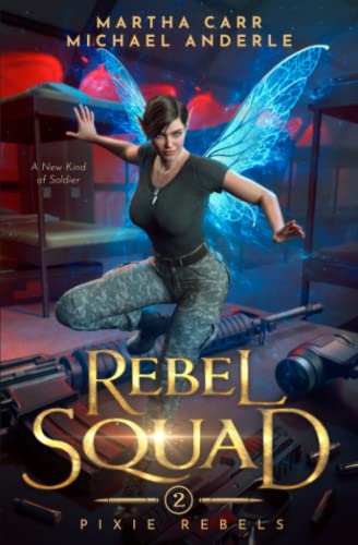 Rebel Squad (Pixie Rebels, Band 2)