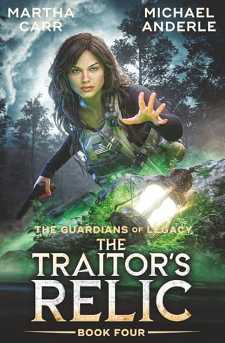 The Traitor's Relic (The Guardians of Legacy, Band 4) von LMBPN Publishing