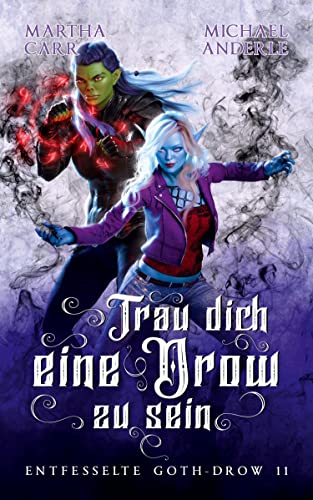 Trau dich eine Drow zu sein Trau dich eine Drow zu sein