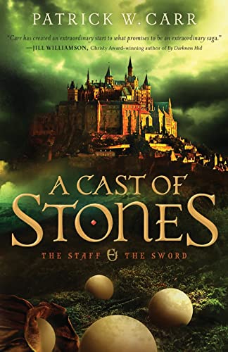 Cast of Stones, A (Staff & the Sword, 1)