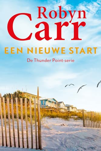 Een nieuwe start: De Thunder Point-serie (Thunder Point-serie, 2)