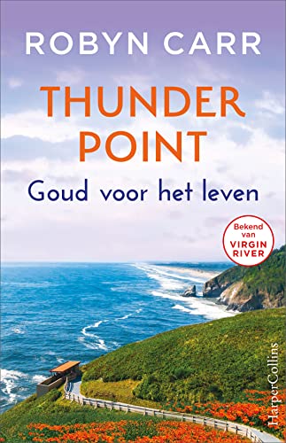 Goud voor het leven (Thunder Point-serie, 7)