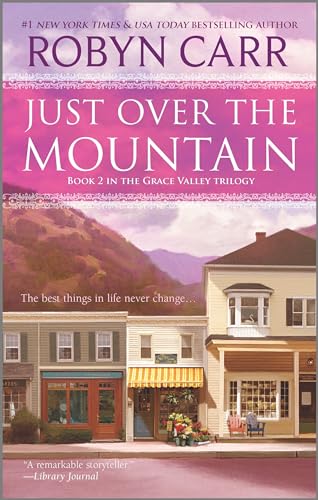 Just Over the Mountain (A Grace Valley Novel, 2, Band 2)