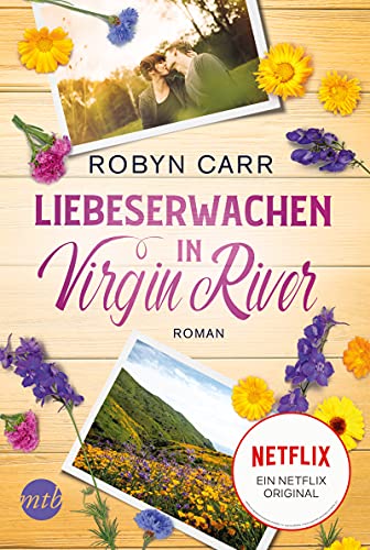 Liebeserwachen in Virgin River: Die Buchvorlage zu Netflix langlebigster Serie | Band zwölf der Virgin-River-Reihe Liebeserwachen in Virgin River: Die Buchvorlage zu Netflix langlebigster Serie | Band zwölf der Virgin-River-Reihe von HarperCollins