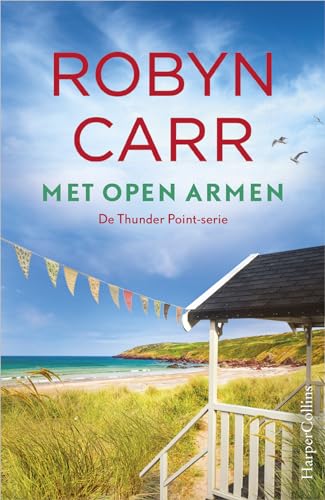 Met open armen: A Thunder Point Novel (Thunder Point-serie, 3)