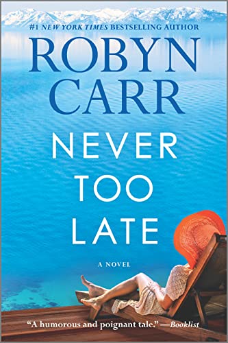 Never Too Late: A Novel Never Too Late: A Novel