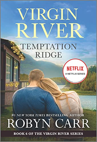 Temptation Ridge: A Virgin River Novel (A Virgin River Novel, 6)