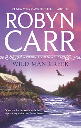 Wild Man Creek (A Virgin River Novel, 12)