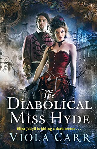 The Diabolical Miss Hyde: An Electric Empire Novel (Electric Empire Novel, 1, Band 1)