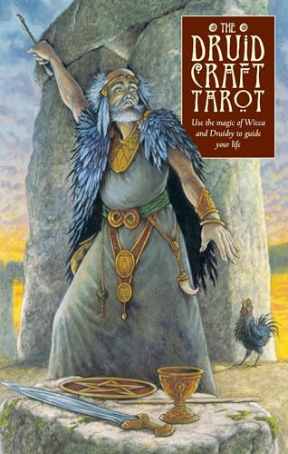 Druidcraft Tarot: Use the Magic of Wicca and Druidry to Guide Your Life
