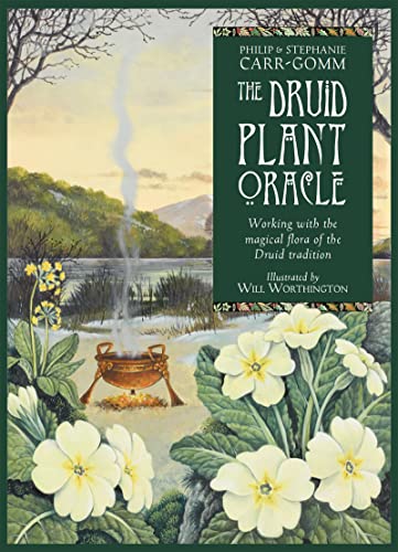 The Druid Plant Oracle: Working with the magical flora of the Druid tradition von HarperCollins