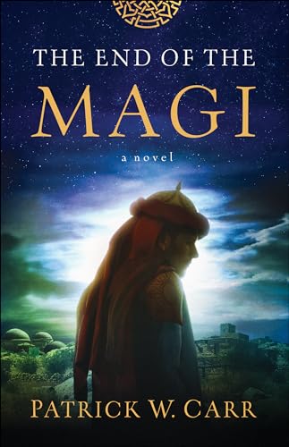 End of the Magi: A Novel