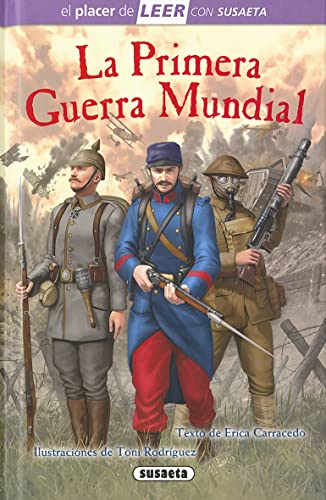 La Primera Guerra Mundial (El placer de LEER con Susaeta - nivel 4) von SUSAETA